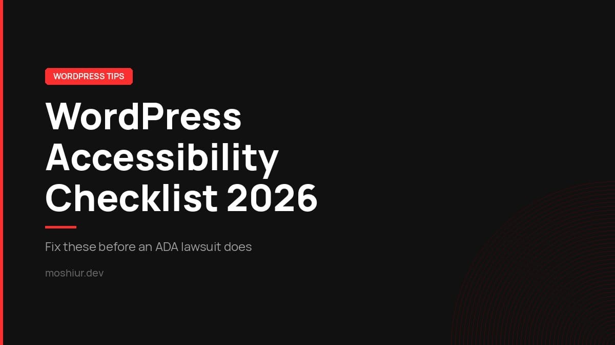 WordPress accessibility checklist 2026 covering WCAG fixes to avoid an ADA lawsuit