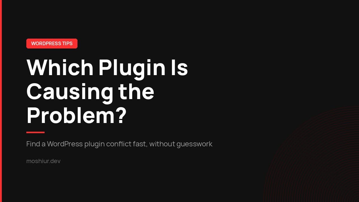 Guide showing how to find which WordPress plugin is causing a conflict or error
