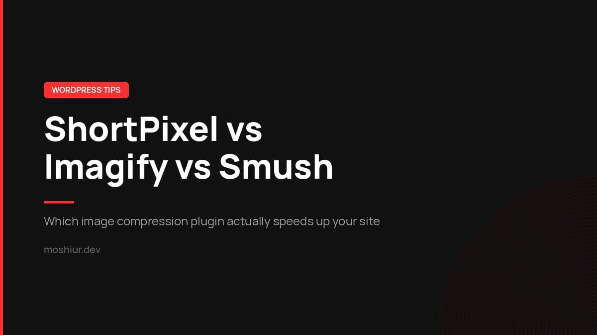 ShortPixel vs Imagify vs Smush: Which WordPress Image Compression Plugin Actually Wins?