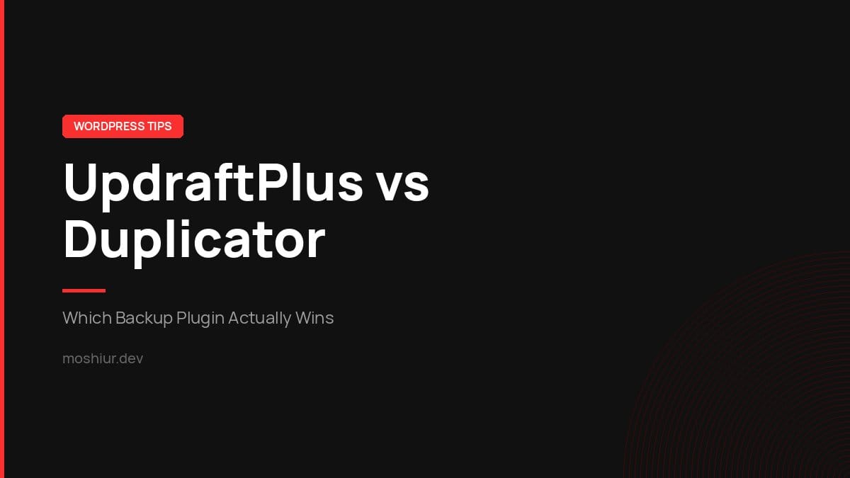 UpdraftPlus vs Duplicator: WordPress backup plugin comparison for scheduled backups and site migration