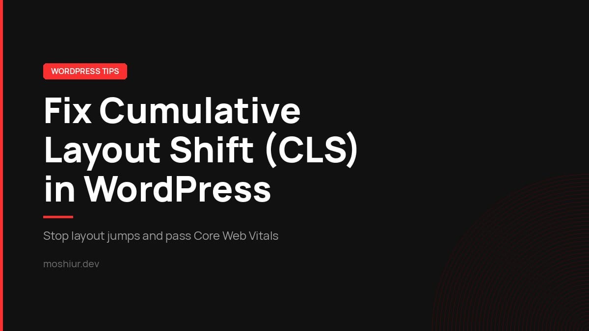 WordPress CLS optimization guide showing how to fix a high Cumulative Layout Shift score