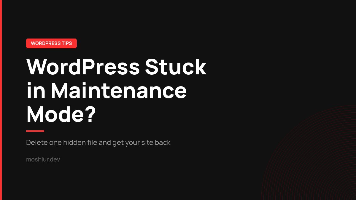 WordPress Stuck in Maintenance Mode? Here’s How to Fix It