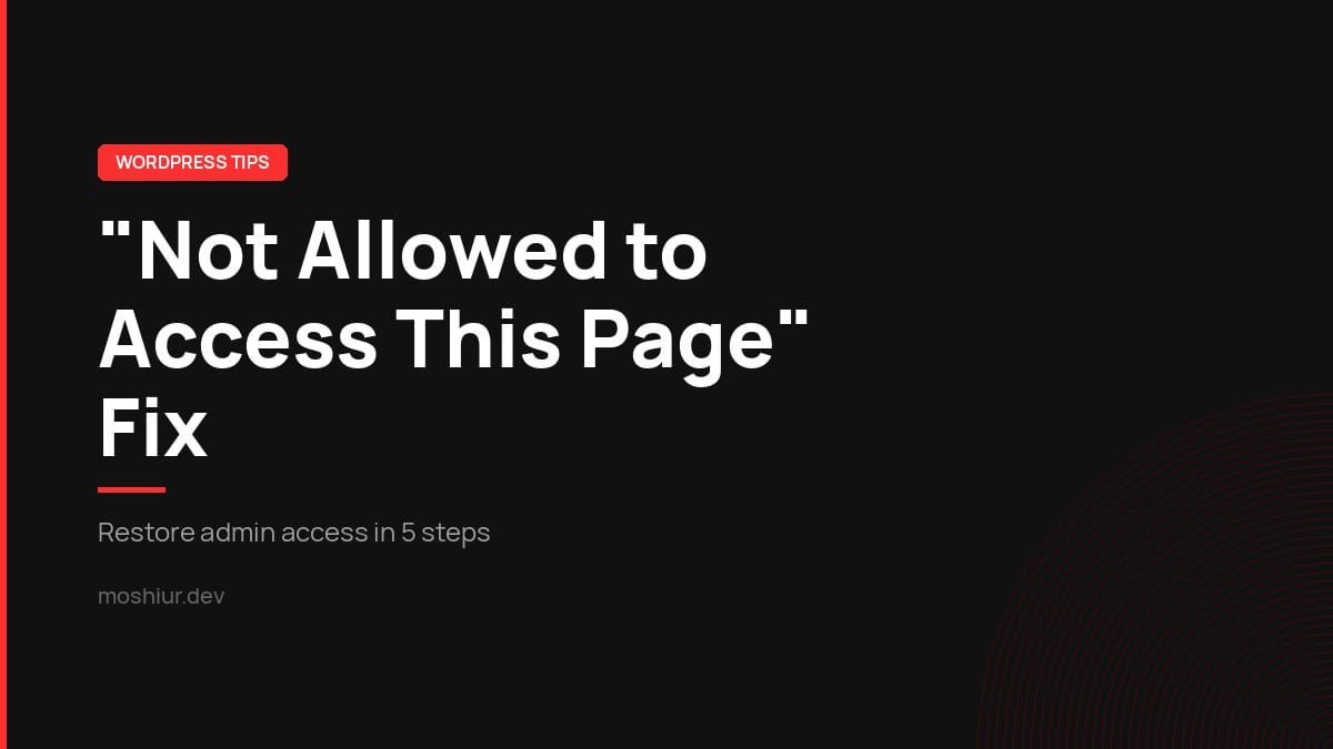 How to fix the "sorry, you are not allowed to access this page" error in WordPress